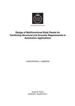 Design of Multifunctional Body Panels for Conflicting Structural And