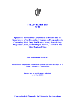 TREATY SERIES 2007 Nº 22 Agreement Between The