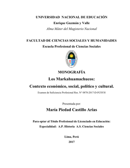 Los Markahuamachucos: Contexto Económico, Social, Político Y Cultural