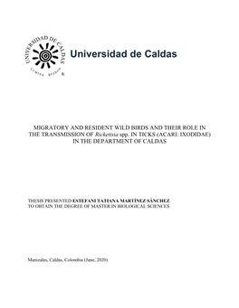 MIGRATORY and RESIDENT WILD BIRDS and THEIR ROLE in the TRANSMISSION of Rickettsia Spp