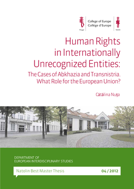 Human Rights in Internationally Unrecognized Entities: the Cases of Abkhazia and Transnistria