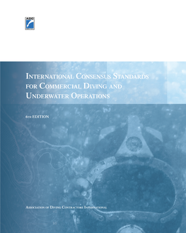 International Consensus Standards for Commercial Diving and Underwater Operations