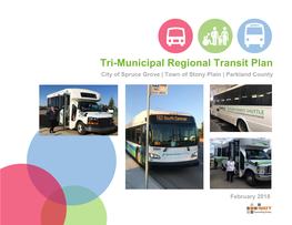 Tri-Municipal Regional Transit Plan City of Spruce Grove | Town of Stony Plain | Parkland County