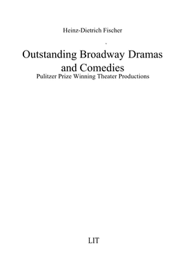 Outstanding Broadway Dramas and Comedies Pulitzer Prize Winning Theater Productions