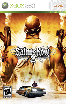 Saints Row 2, Volition, Inc., THQ and Their Respective Logos Are Trademarks And/Or Registered Trademarks of THQ Inc