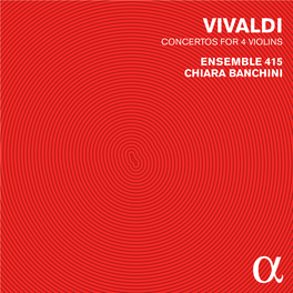 Vivaldi Concertos for 4 Violins Ensemble 415 Chiara Banchini 12 Menu