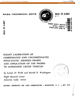 Flight Calibration of Compensated and Uncompensated Pitot-Static Airspeedprobes and Application of the Probes