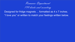 Romance Department 199 Hints and Counting Designed for Fridge Magnets