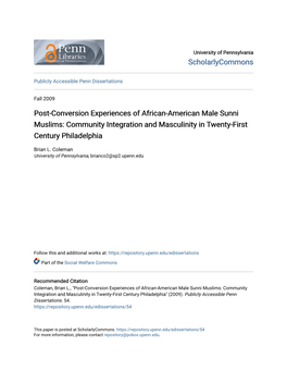 Post-Conversion Experiences of African-American Male Sunni Muslims: Community Integration and Masculinity in Twenty-First Century Philadelphia