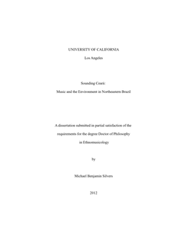 UNIVERSITY of CALIFORNIA Los Angeles Sounding Ceará: Music and the Environment in Northeastern Brazil a Dissertation Submitted