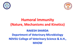 Humoral Immunity (Nature, Mechanisms and Kinetics)