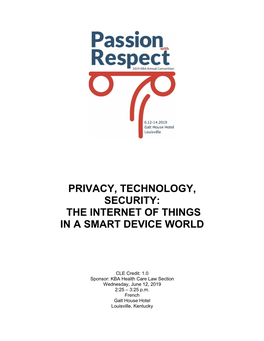 Privacy, Technology, Security: the Internet of Things in a Smart Device World