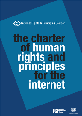 The Charter of Human Rights and Principles for the Internet Table of Contents Introduction 1