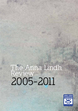 The Anna Lindh Review 2005-2011 Forging a Common Destiny Across the Mediterranean