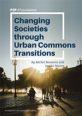 Changing Societies Through Urban Commons Transitions