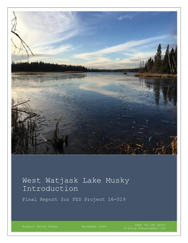 2019 West Watjask Lake Musky Introduction Final Report