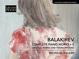 Balakirev Complete Piano Works • 5 Original Works and Transcriptions