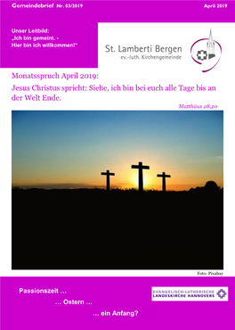 Jesus Christus Spricht: Siehe, Ich Bin Bei Euch Alle Tage Bis an Der Welt Ende