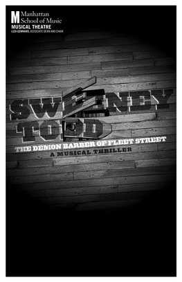 SWEENEY TODD: the Demon Barber of Fleet Street a Musical Thriller