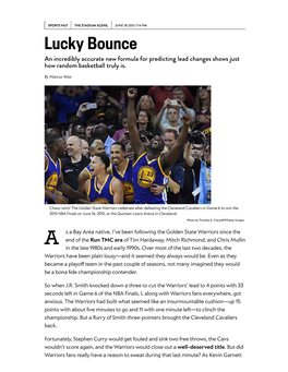 Lucky Bounce an Incredibly Accurate New Formula for Predicting Lead Changes Shows Just How Random Basketball Truly Is