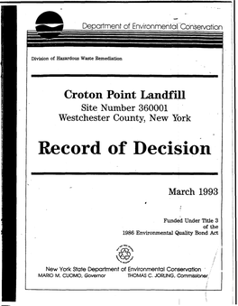 Croton Point Landfill1 Site Number 360001 Westchester County, New York Record of Decision