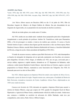 José Maria Alkmin Nasceu Em Bocaiúva (MG) No Dia 11 De Junho De 1901, Filho De Herculano Augusto De Alkmin E De Sérgia Caldeira De Alkmin