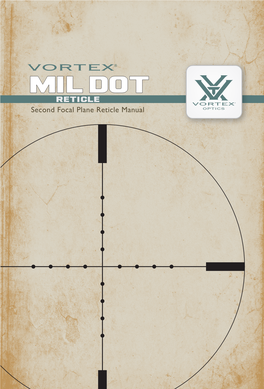 Vortex® Mil Dot Reticle