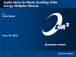 Implications for Waste Handling of the Energy Multiplier Module