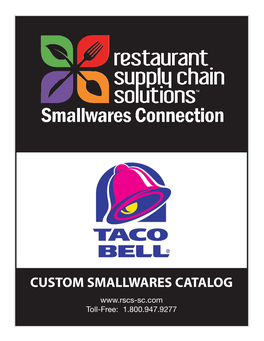 CUSTOM SMALLWARES CATALOG Toll-Free: 1.800.947.9277 COMMITMENTDINING ROOM