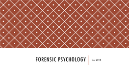 FORENSIC PSYCHOLOGY Aw 2018 WHAT DOES the SPEC SAY?