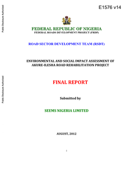 FEDERAL REPUBLIC of NIGERIA Public Disclosure Authorized FEDERAL ROADS DEVELOPMENT PROJECT (FRDP)