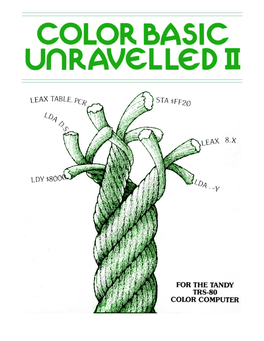 Color Basic Unravelled Ii Foreword Origin: Spectral Assoc Revised:12/26/99 Walter K Zydhek