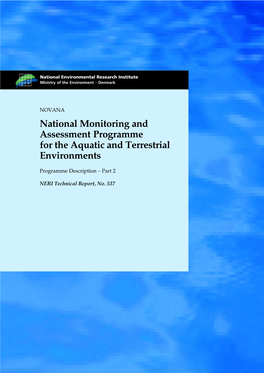 NOVANA. National Monitoring and Assessment Programme for the Aquatic and Terrestrial Environments Subtitle: Programme Description – Part 2