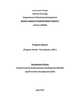 BUDHI GANGA HYDROPOWER PROJECT Progress Report