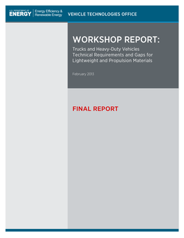 Trucks and Heavy-Duty Vehicles Technical Requirements and Gaps for Lightweight and Propulsion Materials