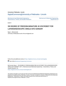 Six Degree of Freedom Miniature in Vivo Robot for Laparoendoscopic Single-Site Surgery