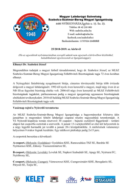 25/2018-2019. Sz. Körlevél Elhunyt Dr. Szabolcsi József Megrendülten Tudatjuk a Megyei Futball Társadalommal, Hogy Dr. Szab