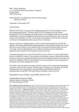 Brief Willen Wij Graag Onze Bezorgdheid Uitspreken Over Het Verdwijnen Van Het Televisieprogramma Opium