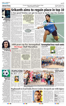 Srikanth Aims to Regain Place in Top 10 a Few Good Finishes Can Get Me Back to Top 8, Says the Shuttler New Delhi, Nov