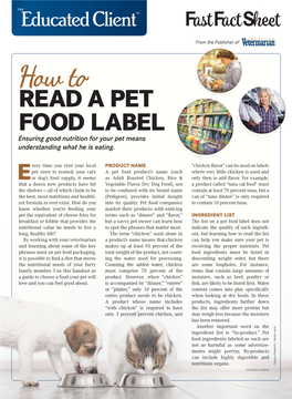 READ a PET FOOD LABEL Ensuring Good Nutrition for Your Pet Means Understanding What He Is Eating