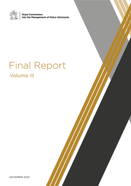 Royal Commission Into the Management of Police Informants Final Report Volume III