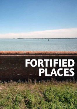 FORTIFIED PLACES Università Iuav Di Venezia Facoltà Di Architettura