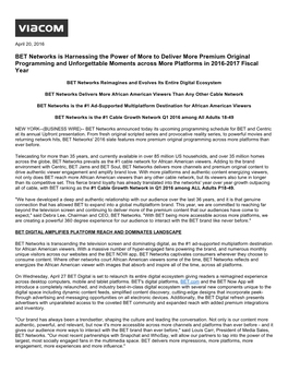 BET Networks Is Harnessing the Power of More to Deliver More Premium Original Programming and Unforgettable Moments Across More Platforms in 2016-2017 Fiscal Year