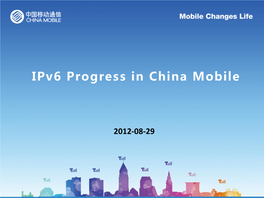 Ipv6 Progress in China Mobile