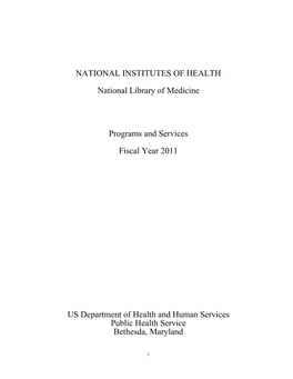 National Library of Medicine Programs and Services FY2011