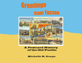 Greetings from Tucson a Postcard History of the Old Pueblo