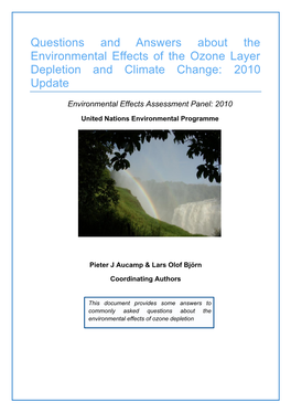 Questions and Answers About the Environmental Effects of the Ozone Layer Depletion and Climate Change: 2010 Update