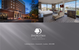 Catherine Grove – Greenwich – London – SE10 8BB Welcome