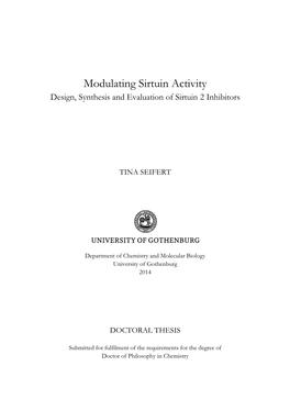 Modulating Sirtuin Activity Design, Synthesis and Evaluation of Sirtuin 2 Inhibitors