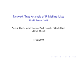 Network Text Analysis of R Mailing Lists User! Rennes 2009